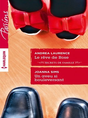 cover image of Le rêve de Rose--Un aveu si bouleversant